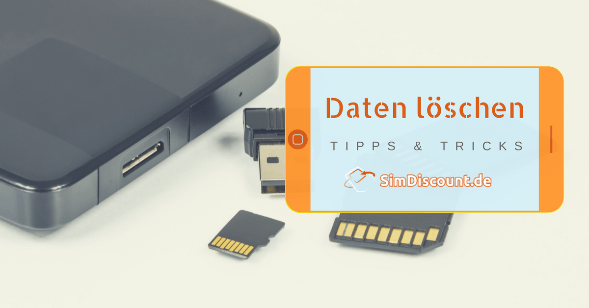Handy Daten richtig löschen - SimDiscount Tipps zum Handyverkauf