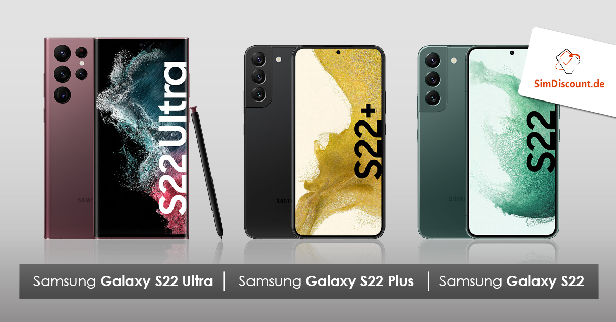Die neue Samsung Galaxy S22 Reihe