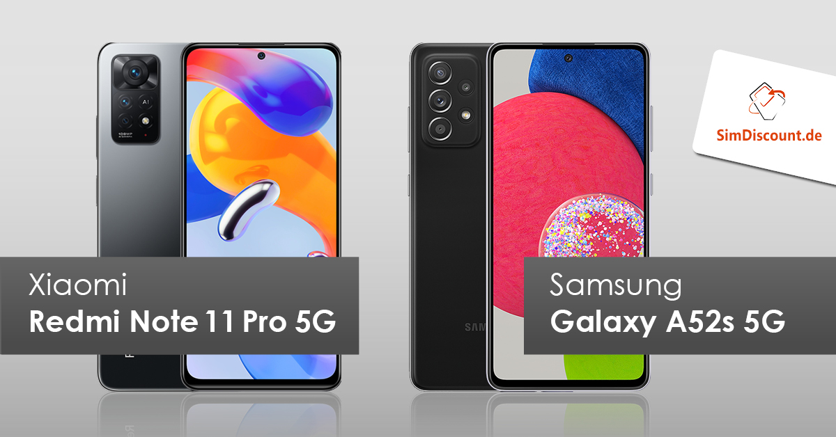 Samsung Galaxy A52s 5G VS. Xiaomi Redmi Note 11 Pro 5G