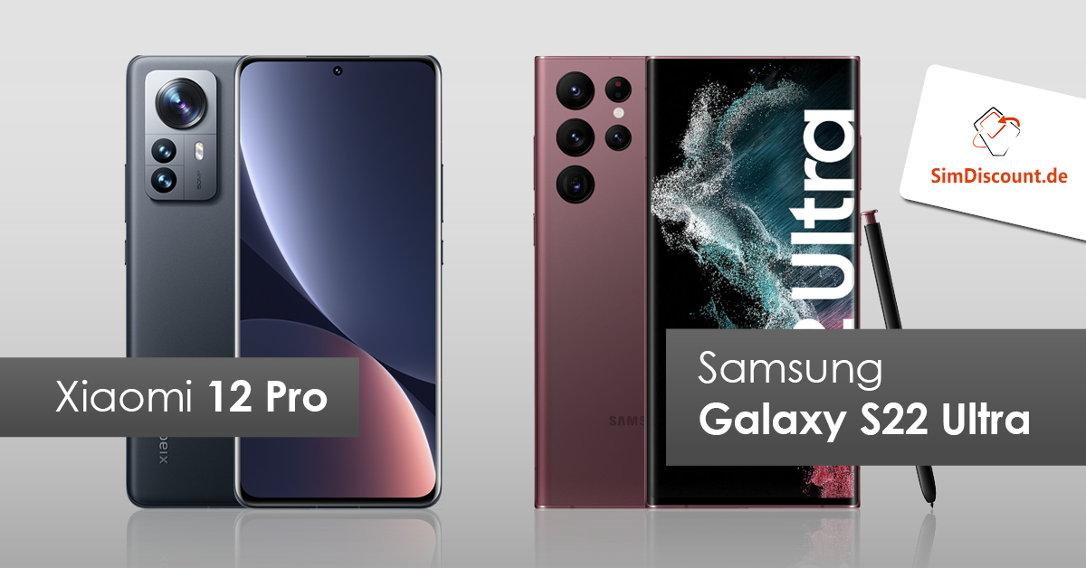 Xiaomi 12 Pro VS. Samsung Galaxy S22 Ultra
