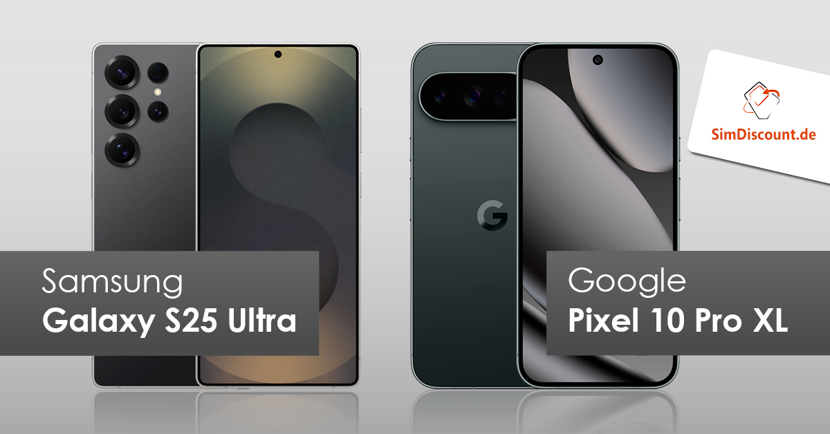 Vergleich der Giganten: Samsung Galaxy S25 Ultra vs. Google Pixel 10 Pro XL